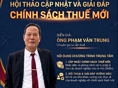 Hội thảo “Cập nhật và Giải đáp chính sách Thuế mới”